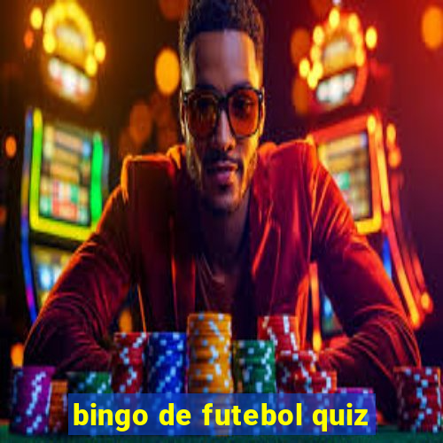 bingo de futebol quiz